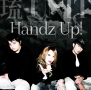 HANDZ　UP(DVD付)