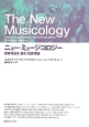 ニュー・ミュージコロジー　音楽作品を「読む」批評理論