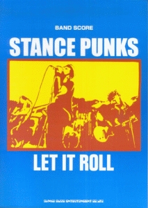 ＳＴＡＮＣＥ　ＰＵＮＫＳ「ＬＥＴ　ＩＴ　ＲＯＬＬ」