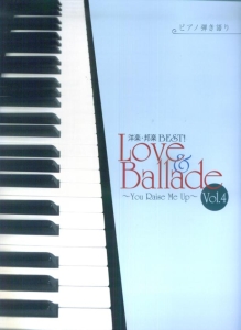 洋楽・邦楽ＢＥＳＴ！Ｌｏｖｅ＆Ｂａｌｌａｄｅ　Ｙｏｕ　Ｒａｉｓｅ　Ｍｅ　Ｕｐ