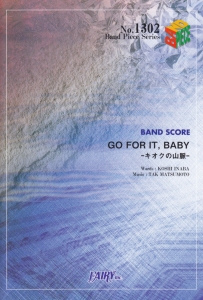 GO FOR IT,BABY by B’z