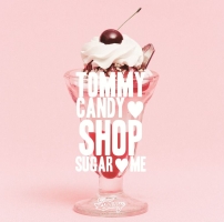 ＴＯＭＭＹ　ＣＡＮＤＹ　ＳＨＯＰ　・　ＳＵＧＡＲ　・　ＭＥ