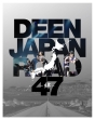 DEEN　JAPAN　ROAD　47　〜絆〜