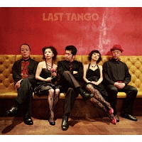 ＬＡＳＴ　ＴＡＮＧＯ