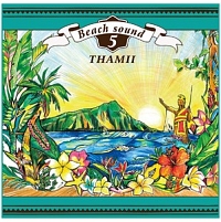 Beach Sound 5 Thamiiのcdレンタル 通販 Tsutaya ツタヤ