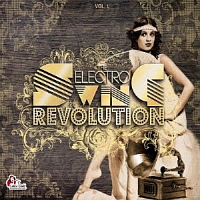 Ｅｌｅｃｔｒｏ　Ｓｗｉｎｇ　Ｒｅｖｏｌｕｔｉｏｎ　ｖｏｌ．１