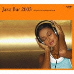 寺島靖国プレゼンツ　ＪＡＺＺ　ＢＡＲ　２００５