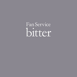 Fan　Service　bitter　Normal　Edition