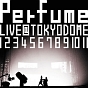 結成10周年、メジャーデビュー5周年記念！　Perfume　LIVE＠東京ドーム『1　2　3　4　5　6　7　8　9　10　11』
