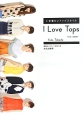 I　Love　Tops