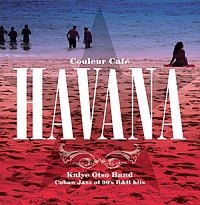 Couleur Cafe Havana Cuban Jazz Of 90 S R B Hits カイル オチョ バンドのcdレンタル 通販 Tsutaya ツタヤ