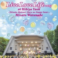 Live Love Life 2013 at 日比谷野音～美里祭り 春のハッピーアワー～