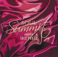 ソウル・サミット　ｓｅｌｅｃｔｅｄ　ｂｙ　ＳＯＵＬ　ＰＯＷＥＲ