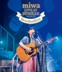 miwa　live　at　武道館　〜卒業式〜