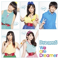 Ｗｅ　ａｒｅ　Ｄｒｅａｍｅｒ