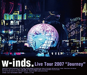 w－inds．Live　Tour　2007〜Journey〜