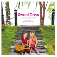 Ｓｗｅｅｔ　Ｄａｙｓ　～Ａｃｏｕｓｔｉｃ　Ｍｅｌｏｄｙ～