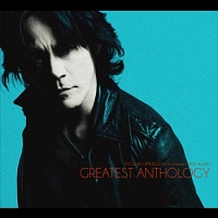 氷室京介　２５ｔｈ　Ａｎｎｉｖｅｒｓａｒｙ　ＢＥＳＴ　ＡＬＢＵＭ　ＧＲＥＡＴＥＳＴ　ＡＮＴＨＯＬＯＧＹ