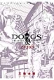 DOGS／BULLETS＆CARNAGE　ZERO