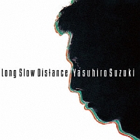 Ｌｏｎｇ　Ｓｌｏｗ　Ｄｉｓｔａｎｃｅ