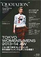“QUOTATION”　FASHION　ISSUE　TOKYO　WOMENS／MENS　2013－2014AW(2)