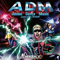 ＡＤＭ　－Ａｎｉｍｅ　Ｄａｎｃｅ　Ｍｕｓｉｃ　ｐｒｏｄｕｃｅｄ　ｂｙ　ｔｋｒｉｓｍ－