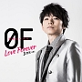 0F〜Love　Forever〜　3次元ver．