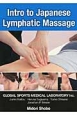 Intro　to　Japanese　lymphatic　massage