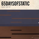 65daysofstatic『Heavy Sky EP』