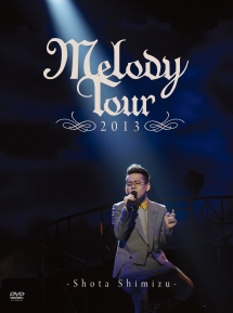 ＭＥＬＯＤＹ　ＴＯＵＲ　２０１３