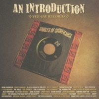 Vee-Jay Records ～an Introduction～ ヴィー・ジェイ・レコーズ～アン・イントロダクション