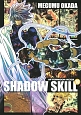 SHADOW　SKILL(10)