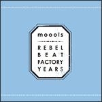Rebel Beat Factory Years