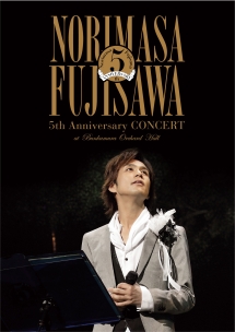 5th　Anniversary　CONCERT　at　Bunkamura　Orchard　Hall