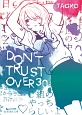 DON’T　TRUST　OVER　30