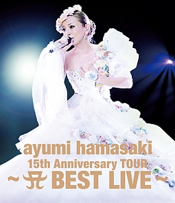 ayumi　hamasaki　15th　Anniversary　TOUR　〜A　BEST　LIVE〜