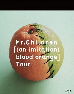 ［（an　imitation）　blood　orange］Tour