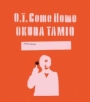 O．T．　Come　Home(DVD付)