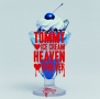 TOMMY　ICE　CREM　HEAVEN　FOREVER（通常盤）
