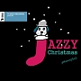 T5Jazz　Records　presents：　Jazzy　Christmas／Peaceful