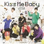Kiss　Me　Baby（BTDD盤）