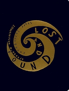 ＬＯＳＴ　ＡＮＤ　ＦＯＵＮＤ　喪失と發見