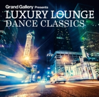 ＬＵＸＵＲＹ　ＬＯＵＮＧＥ　ＤＡＮＣＥ　ＣＬＡＳＳＩＣＳ