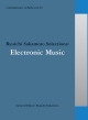 commmons：　schola　vol．13　Ryuichi　Sakamoto　Selections：Electronic　Music