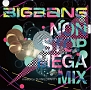 NON　STOP　MEGA　MIX　mixed　by　DJ　WILDPARTY