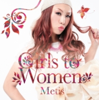 Metis『Girls to Women』