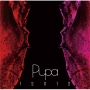 BEST　ALBUM　「PUPA」　2007〜2011(DVD付)
