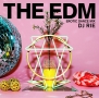 THE　EDM〜エロティック・ダンス・ミックス〜