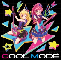 ＴＶアニメ『アイカツ！』シングル　ＣＯＯＬ　ＭＯＤＥ