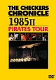 CHRONICLE　1985　2　PIRATES　TOUR【廉価版】